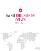 NA H.9 Trillingen en Golven.