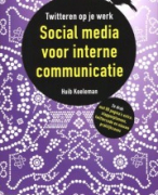 Social media voor interne communicatie, tweede druk