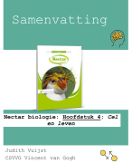 Samenvatting: Nectar biologie: Hoofdstuk 4; Cel en leven (VWO 4)