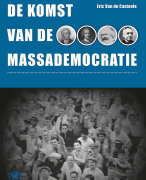 samenvatting de komst van de massademocratie