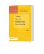 Samenvatting Schets van het Nederlandse arbeidsrecht