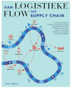 Van logistieke flow tot Supply chain (samenvatting)