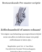 Pre-master scriptie participatiesamenleving,  zelfredzaamheid en de druk op zorgverleners