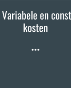 Economie: variabele en constante kosten