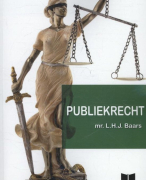 Samenvatting publiekrecht. Literatuur: Hoofdlijnen Nederlands Recht Prof.mr.C.J Loonstra
