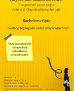 Geslaagde scriptie Toegepaste Psychologie Saxion - Verloop tegengaan onder uitzendkrachten; betrokkenheid, tevredenheid, behoeften en intentie - Saxion 2020