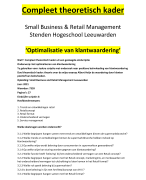 Voorbeeld theoretisch kader beïnvloeden klant tevredenheid - cijfer 8 - Small business Retail Management Stenden Leeuwarden - 5 onderwerpen, 13 deelvragen uitgewerkt