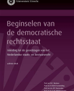 Samenvatting inleiding staatsrecht L02 t/m L10 'Beginselen van de democratische rechtsstaat'
