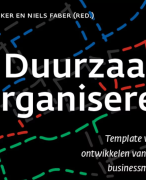 Samenvatting Duurzaam organiseren, ISBN: 9789024429097 Duurzaam Ondernemen (MAN-BKV55)