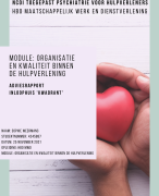 NCOI module Toegepaste Psychiatrie voor Hulpverleners - Adviesrapport Inloophuis - Organisatie en Kwaliteit binnen de Hulpverlening - Geslaagd Nov. 2021 - Cijfer 8 met feedback