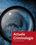 Samenvatting Actuele Criminologie, 7e herziende druk