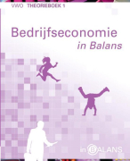 Samenvatting Bedrijfseconomie (in balans) Hoofdstuk 1 t/m 3