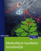 Methodisch handelen inzichtelijk | Jos Kuiper en Peter Zijsling