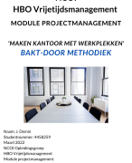 Geslaagde moduleopdracht Projectmanagement met BAKTDOOR - Ontwerpen kantoorruimte - Geslaagd Maart 2022 cijfer 8