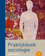 Samenvatting Praktijkboek Sociologie 14e druk