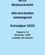Samenvatting alle leerdoelen Bestuursrecht NCOI 2022/2023. Uitgeschreven en uitgelegd.