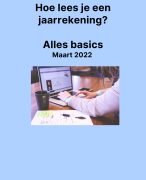 Hoe lees je een jaarrekening? Simpel overzicht met alle basics - maart 2022