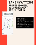 Verbeterde samenvatting Professioneel Hulpverlenen HST 1 t/m 5 - Slaats - 2e druk 2017 - Nieuw maart