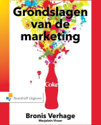 Samenvatting grondslagen van de marketing Bronis Verhage en Marjolein Visser