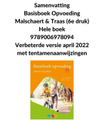 Samenvatting basisboek opvoeding - Malschaert en Traas - 6e druk 2015- hele boek met docent aanwijzigingen tentamen