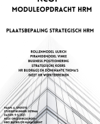 NCOI voorbeeld module Plaatsbepaling Strategisch HRM - Geslaagd 2021 cijfer 8 - Rollen Ulrich, Piramidemodel Vinke, Business positionering etc