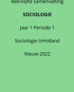Samenvatting Sociologie Inholland Jaar 1 Periode 1 - Alle kernbegrippen en theorieën - Social Work Inholland