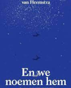 En we noemen hem van Marjolijn van Heemstra - boekverslag