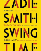 Samenvatting Swing Time van Zadie Smith- Nederlands geschreven