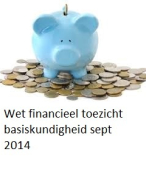 Wet financieel toezicht basiskundigheid september 2014