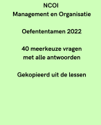 Oefen vragen tentamen management en organisatie NCOI 2022 - 40 meerkeuze met antwoorden - besproken in de lessen
