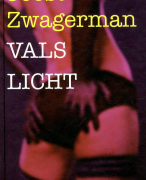 Vals Licht - Joost Zwagerman - Boekverlag Nederlands