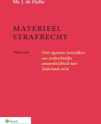 Samenvatting Straf- en Strafprocesrecht Matieriaal Strafrecht, De Hullu BA3