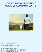 Nieuwe NCOI moduleopdracht Communicatie (nov 2022) - Management in de zorg - geslaagd met een 8.5 met feedback - klachtgesprek en Functioneringsgesprek STARR