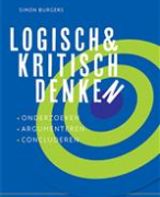 Samenvatting + Aantekeningen alle stof - tentamen Argumentatie: Logisch denken & Kritisch redeneren