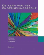Samenvatting de kern van het ondernemingsrecht (Open Universiteit)