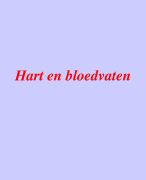 Hart ( bouw - werking ) -bloedvaten -kleppen -  bloedcellen - bloedsomloop