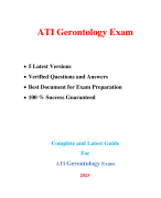 ATI Gerontology Final Exam Quiz (5 Latest Versions, 2023) / Gerontology ATI Final Exam Quiz |Real + Practice Exam, Verified Q & A|