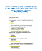 ATI RN COMPREHENSIVE EXIT RETAKE 2019 ACTUAL EXAM SCREEN SHOTS (FORM B) ALL QUESTIONS AND CORRECT ANSWERS|AGRADE     