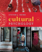 Volledige en gedetailleerde samenvatting van Cultural Psychology, Steven J. Heine, 4e editie/4th edi