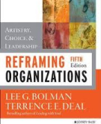 Reframing Organizations Part 1-5