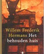 Boekverslag & Extra Analyse Het Behouden Huis  |  Willem Frederik Hermans