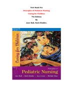 Test Bank For Principles of Pediatric Nursing  Caring for Children  7th Edition By Jane Ball, Ruth Bindler |All Chapters, Complete Q & A, Latest|