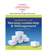 Test Bank For Essentials of Nursing Leadership and Management 7th Edition By Sally A. Weiss, Ruth M. Tappen, Karen Grimley |All Chapters, Complete Q & A, Latest|