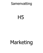 Samenvatting boek Marketing, een reallife-perspectief  (H 2,3,7)