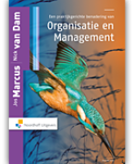 Samenvatting Een praktijkgerichte benadering van organisatie en management