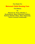 Test Bank For Maternity and Pediatric Nursing 4th Edition By Susan Scott Ricci, Susan Ricci, Terri Kyle, Susan Carman | Chapter 1 – 51, Latest Edition|