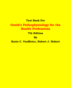 Test Bank For Gould's Pathophysiology for the Health Professions 7th Edition By Karin C. VanMeter, Robert J. Hubert | Chapter 1 – 28, Latest Edition|