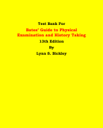Test Bank For Bates’ Guide to Physical Examination and History Taking 13th Edition By Lynn S. Bickley | All Chapters, Latest Edition|