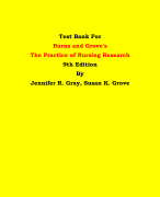 Test Bank For Burns and Grove's  The Practice of Nursing Research 9th Edition By Jennifer R. Gray, Susan K. Grove | Chapter 1 – 29, Latest Edition|