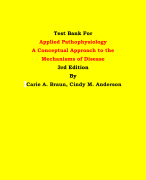Test Bank For Applied Pathophysiology  A Conceptual Approach to the  Mechanisms of Disease  3rd Edition By  Carie A. Braun, Cindy M. Anderson | Chapter 1 – 18, Latest Edition|